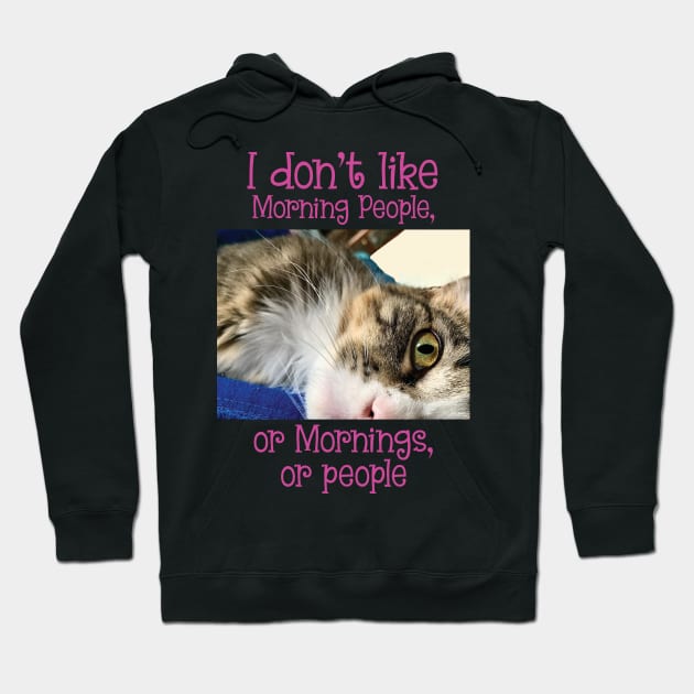 I don't like Morning people, or mornings or people, Maine Coon Hoodie by TanoshiiNeko